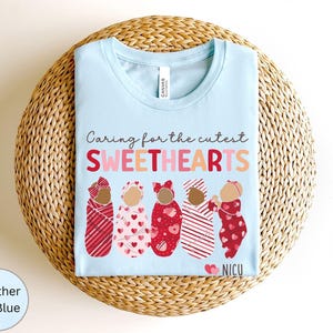 Camiseta de San Valentín para enfermeras de la UCIN, camiseta de San Valentín para la UCI neonatal "Cuidando a tus seres queridos", camiseta de San Valentín para grupos de la UCIN, camiseta de San Valentín para la UCIN imagen 10