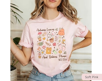 Fall NICU Nurse Shirt, Cute Pumpkin NICU Tshirt, Autumn NICU Shirts, Gift For Nicu Nurse, Neonatal Icu T-Shirt, Nicu Crew T Shirts,Nicu Team
