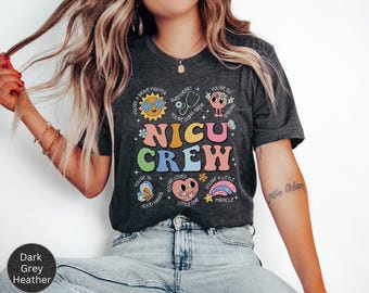 Cute NICU Nurse Shirt, NICU Tshirt, NICU Shirts, Gift For Nicu Nurse, Neonatal Icu T-Shirt, Nicu Crew T Shirts, Nicu Team Tees