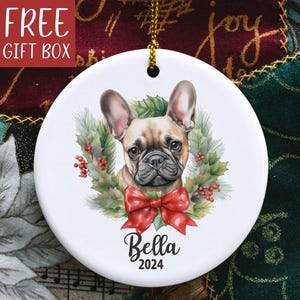 Personalized French Bulldog Ornament, Frenchie Christmas Ornament, Frenchie Dog Mom Gifts, Custom Name French Bulldog, Dog First Christmas