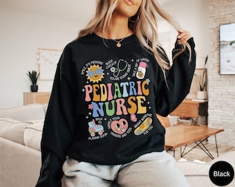 Pediatric Nurse Sweatshirt, Peds Sweatshirt, Pediatric Sweater, Pediatric Nurse Gift, Cute Peds Nurse Crewneck, Retro Pediatrics Shirt