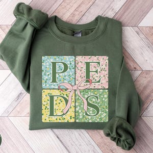 Coquette Pediatric Nurse Sweatshirt, Easter Peds Sweatshirt, Pediatric Sweater, Pediatric Nurse Gift, Peds Nurse Crewneck, Spring Peds Shirt