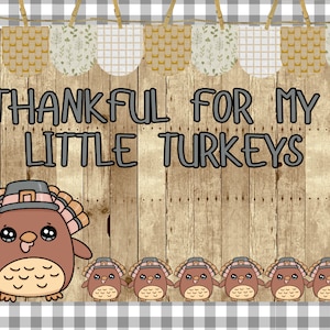 Thankful For My / Our Little Turkeys Thanksgiving Fall Classroom Bulletin Board Kit | Classroom Decor | Thanksgiving Decorations | Activity