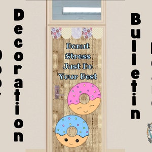 Donut Stress Just Do Your Best Classroom Bulletin Board Kit Door Decoration Class Décor State Testing Finals MAP Test Winter image 2