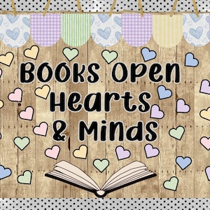 Könnte beinhalten: Ein Holzschild mit dem Text "Books Open Hearts & Minds" in schwarzen Buchstaben. Das Schild ist mit verschiedenen bunten Herzen und einem offenen Buch verziert.