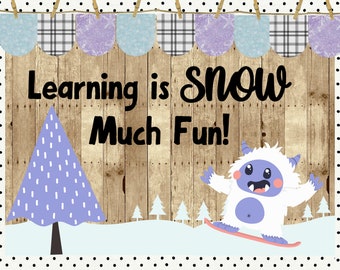 Learning is Snow Much Fun Yeti Winter Bulletin Board Kit With Headings For Reading, Math, Preschool, Kindergarten, & 1st-5th Grades!