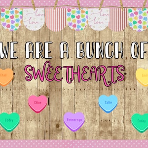 Editable Sweethearts Valentine&#39;s Day Classroom Bulletin Board Kit (Digital Download)