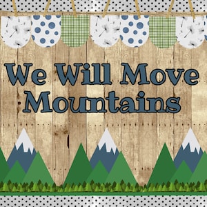 We Will Move Mountains Classroom Bulletin Board Kit | Door Decoration | Back to School | Bulletin Board Idea | Nature | Boho | New Year