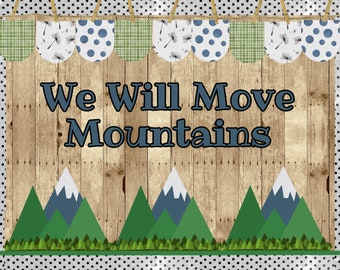 We Will Move Mountains Classroom Bulletin Board Kit | Door Decoration | Back to School | Bulletin Board Idea | Nature | Boho | New Year