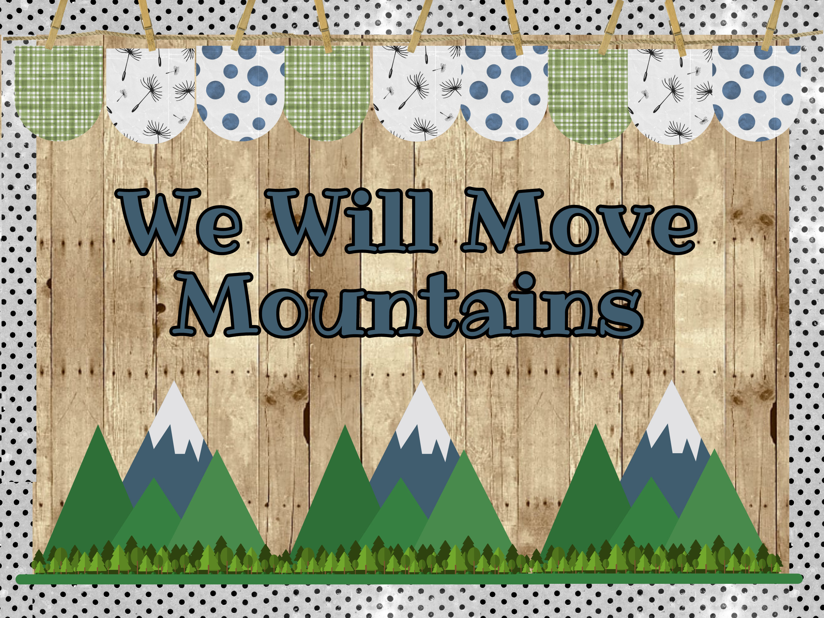 We Will Move Mountains Classroom Bulletin Board Kit | Door Decoration | Back to School | Bulletin Board Idea | Nature | Boho | New Year