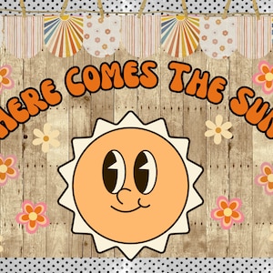 Here Comes the Sun Classroom Bulletin Board Kit | May Flowers | Door Decoration | Spring | Summer | Retro | Birthday Party Decorations