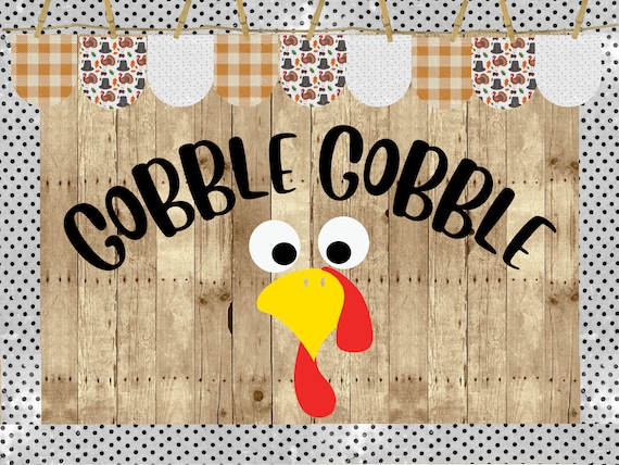 Gobble Gobble Thanksgiving Turkey Bulletin Board Kit (Digital Download)
