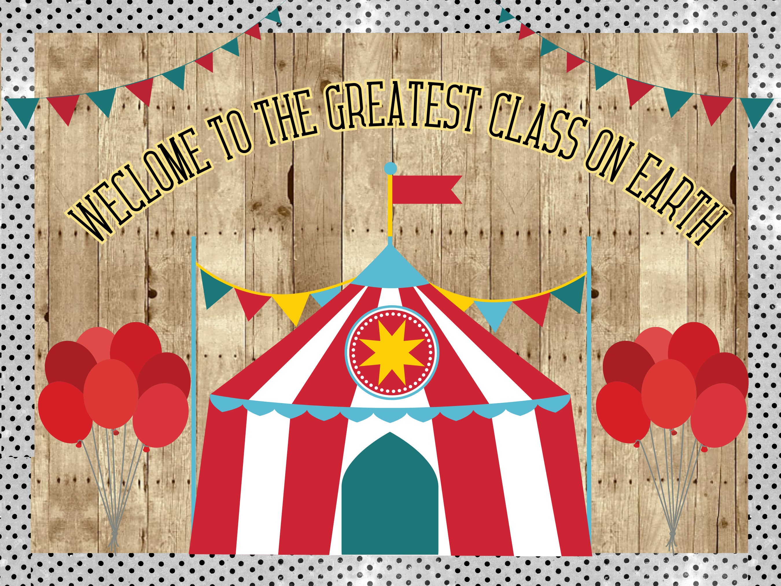 Welcome To The Greatest Class On Earth Printable Classroom Bulletin