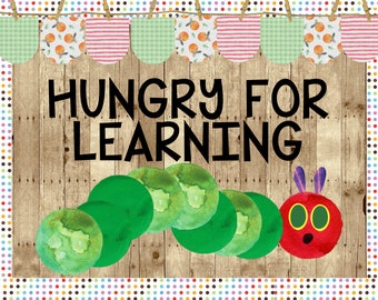 Hungry For Learning Printable Classroom Bulletin Board Kit | Door Decoration | Reading | Library | Nature | Caterpillar | Spring | Math