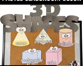 Afdrukbare 3D-vormen in pastelkleuren | Muurkunst in de klas | Wiskundeposters voor thuisonderwijs | Rustig klaslokaaldecoratie | Geometrische vormen voor kinderen | Prikbord: