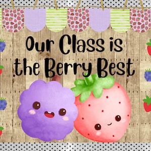 Our Class is the Berry Best Classroom Bulletin Board Kit | Door Decoration | Back to School | Strawberry | Class Theme