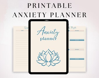 May include: A digital printable anxiety planner with a lotus flower design. The planner includes pages for symptoms and positive thoughts. The text "Printable Anxiety Planner" is at the top of the image.