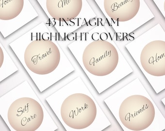 May include: 43 Instagram highlight covers with a peach-colored background and white text. The covers include categories such as Food, Me, Beauty, Travel, Family, Home, Self Care, Work, and Friends.
