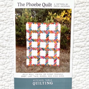 The Phoebe Quilt Pattern / Kitchen Table Quilting / Fat Quarter Quilt Pattern / Fat Eighth Quilt Pattern / Jelly Roll Quilt Pattern