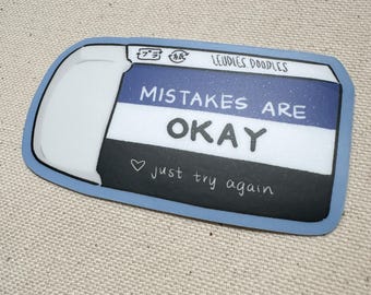 It's Okay to Make Mistakes Eraser Sticker, Mental Health Sticker (Matte)