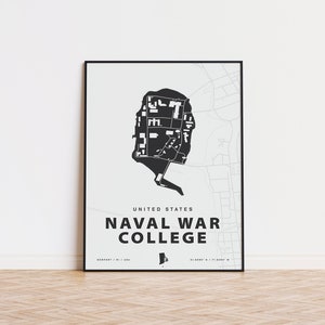 May include: Black and white map print of the United States Naval War College in Newport, Rhode Island. The print features the college's campus layout and the text "United States Naval War College".