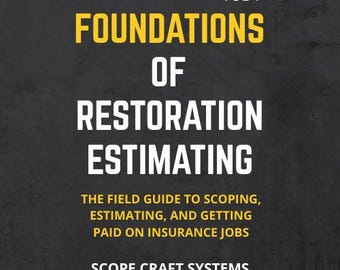 Libro de estimación de costos de restauración — Guía de campo de Xactimate para trabajos de seguros / Descarga digital en PDF