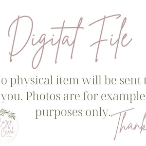 May include: White background with the text "Digital File" in a cursive font. Below, the text reads "No physical item will be sent to you. Photos are for example purposes only. Thanks." A circular logo with an owl is in the lower left.