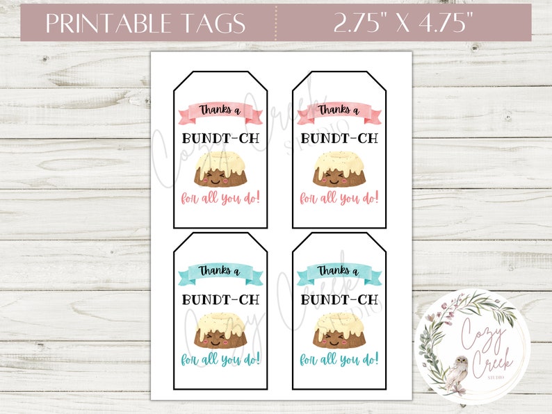 Printable Thanks A Bundt-ch Tags | Simple, Cute, Large, Thank You Tags ...