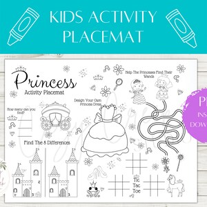 May include: A printable princess-themed activity placemat with colouring pages, a maze, a tic-tac-toe game, and a spot-the-difference game. The placemat features a princess in a dress, a carriage, and a castle.