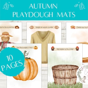 May include: A collection of ten autumn-themed playdough mats. The mats feature illustrations of a scarecrow, sweater, pumpkin, pie, and basket. The text "AUTUMN PLAYDOUGH MATS" is at the top, with "10 PAGES" in a teal circle.