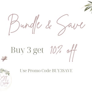 May include: A white background with text that reads "Bundle & Save". The text "Buy 3 get 10% off" is below. The image also includes the text "Use Promo Code BUY3SAVE" and a logo for Cozy Creek.