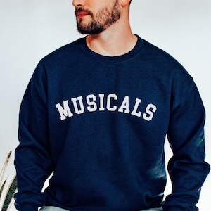 Musicals Sweatshirt, Musical Theatre Shirt, Drama Teacher, Broadway Shirt, Dancer Shirt, Vocalist Shirt, Actor Actress Gift, Musical Theater