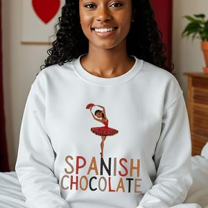 Spanish Chocolate Nutcracker Sweatshirt, Nutcracker Ballet Sweater, Spanish Hot Chocolate, Christmas Ballet Crewneck, Gift for Ballerina
