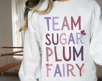 Nutcracker Sweatshirt Sugar Plum Fairy Ballet Sweater Dancer Crewneck Christmas Sweat Shirt Dance Gifts for Ballerina Festive Holiday Tops