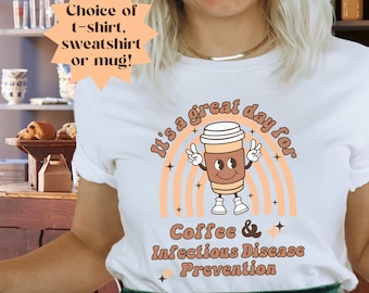 Infectious Disease Gift Infectious Disease Pharmacist Shirt Infectious Disease Nurse Sweatshirt Microbiology Epidemiology Public Health Mug