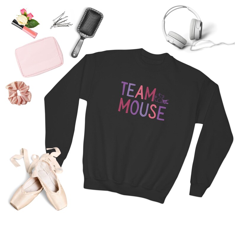 May include: Black sweatshirt with the text "TEAM MOUSE" in pink, purple, and red glitter lettering.