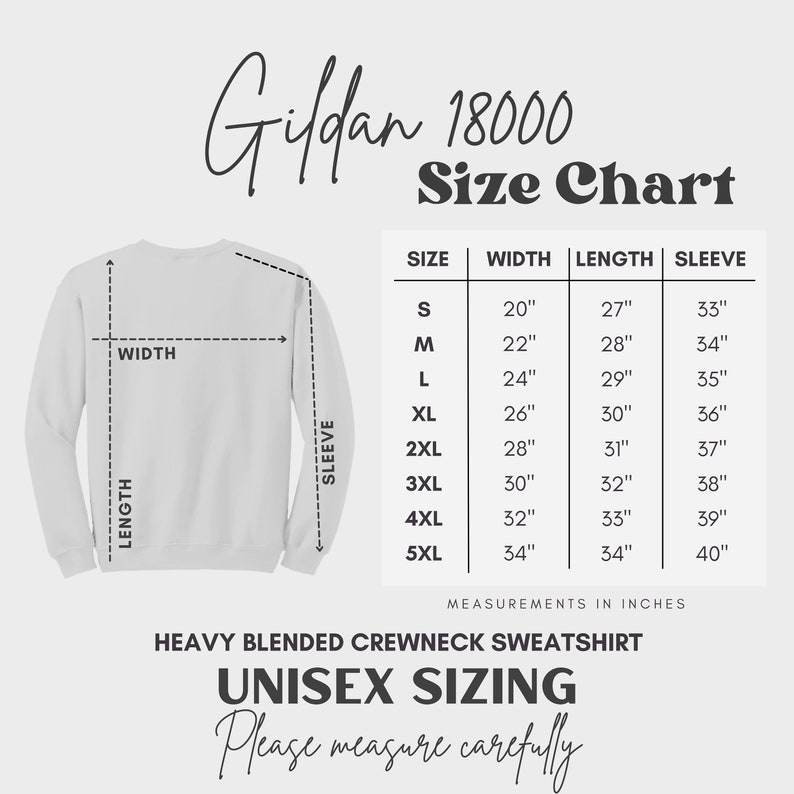 May include: A size chart for Gildan 18000 heavy blended crewneck sweatshirts. The chart shows the width, length, and sleeve length in inches for sizes S through 5XL.