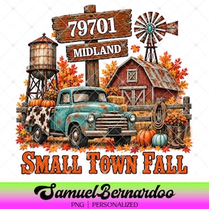 Könnte beinhalten: Eine digitale Illustration mit einem türkisfarbenen Oldtimer-Pickup, einer roten Scheune, einem Wasserturm und einer Windmühle. Ein Holzschild zeigt 79701 MIDLAND. Die Szene enthält Kürbisse, Herbstblätter und den Text SMALL TOWN FALL unten.