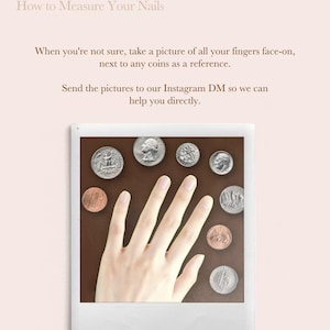 May include: A 79th Street Nails Size Guide infographic on a light pink background. It features text instructions for measuring nails using coins as a reference, accompanied by a photograph of a hand surrounded by various US coins on a brown surface.