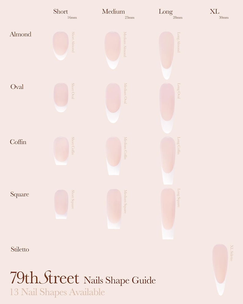 May include: A 79th Street Nails Shape Guide chart displaying 13 nail shapes in short, medium, long, and XL lengths. The shapes include almond, oval, coffin, square, and stiletto, with measurements of 16mm, 23mm, 28mm, and 30mm labeled at the top.