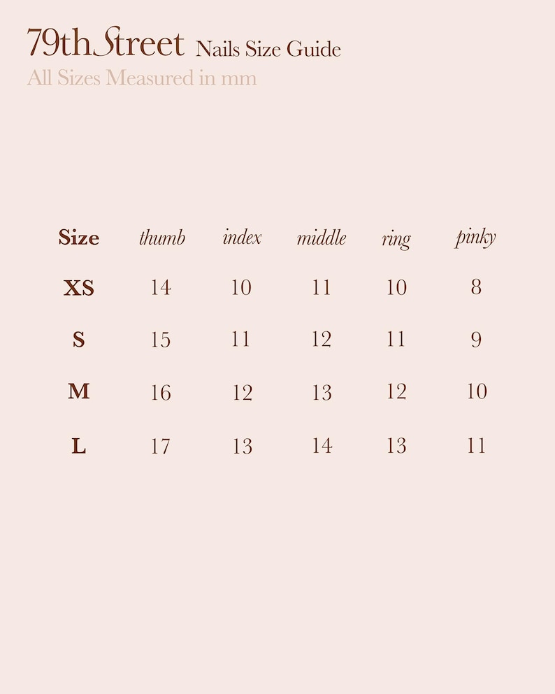 May include: A 79th Street Nails Size Guide chart on a light pink background. The text reads 79th Street Nails Size Guide and All Sizes Measured in mm. A table lists sizes XS, S, M, and L with corresponding measurements in mm for each finger.