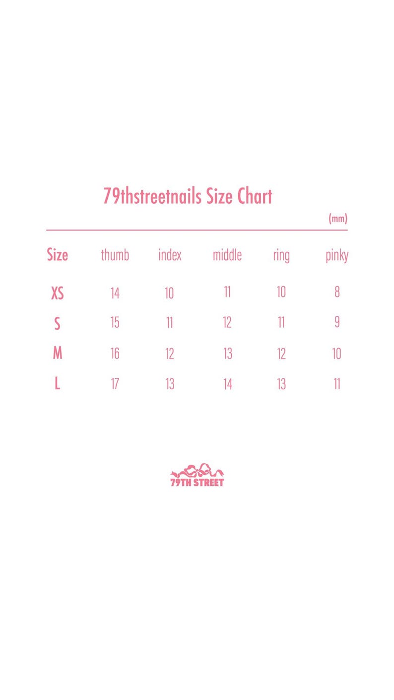 May include: A 79thstreetnails size chart with pink text on a white background. It lists sizes XS, S, M, and L with corresponding measurements in millimeters for thumb, index, middle, ring, and pinky fingers. The 79TH STREET logo is at the bottom.
