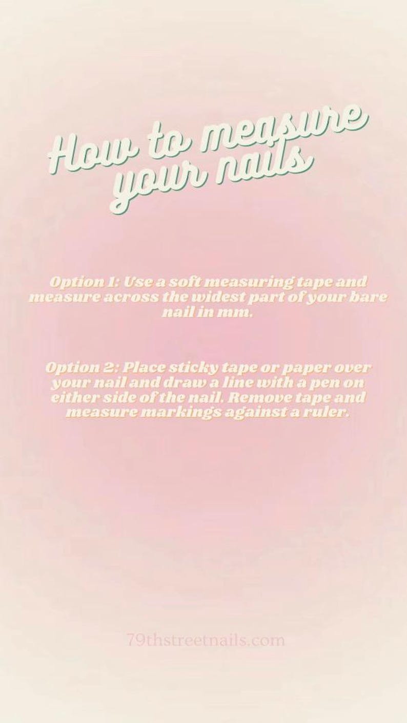 Pode incluir: Um gr&aacute;fico rosa e branco com o texto "Como medir suas unhas" e instru&ccedil;&otilde;es sobre como medir suas unhas usando uma fita m&eacute;trica ou fita adesiva e uma r&eacute;gua. O texto na parte inferior do gr&aacute;fico diz "79thstreetnails.com".