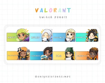 May include: A set of 10 colorful Twitch panels featuring cartoon characters from the video game Valorant. The panels include titles such as "About", "Rules", "Socials", "Donate", "Playlists", "Schedule", "FAQ", and "Credits".