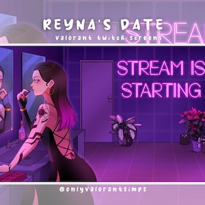 Valorant Reyna Twitch Screen, Valorant Twitch Screen, Valorant Reyna Twitch, Reyna Valorant Twitch Screens, Reynas Date, Valorant Screens
