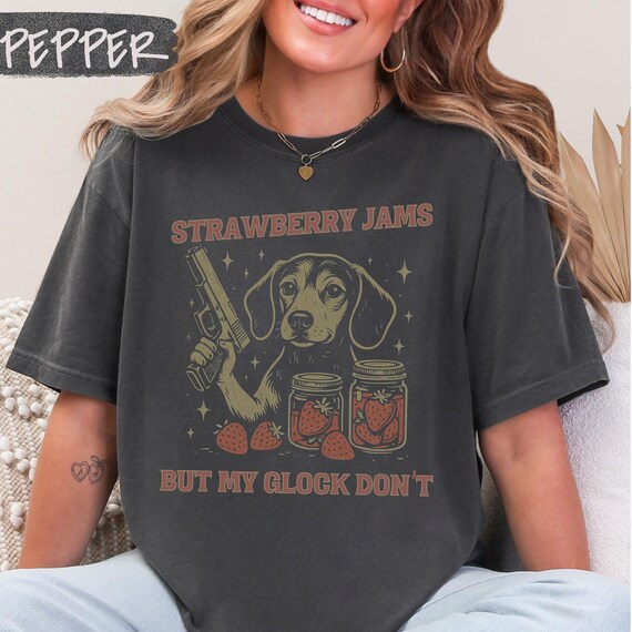 Doxie Shirt Funny Dachshund Strawberry Jams But Glock Don't T-Shirt Comfort Colors Weiner Dog Tee Weenie Dog Shirt Doxie T-Shirts Gift for D
