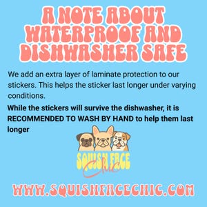 Waterproof and Dishwasher Safe Stickers, Durable and Long-lasting, Hand Wash Recommended, Extra Laminate Protection