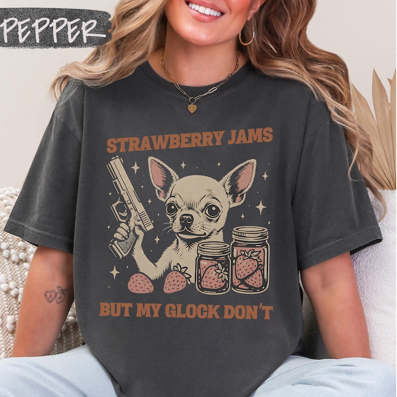 Funny Chihuahua T-Shirt, Strawberry Jams But Glock Don't Comfort Colors Chihuahua Funny Meme Tee Shirt image 1