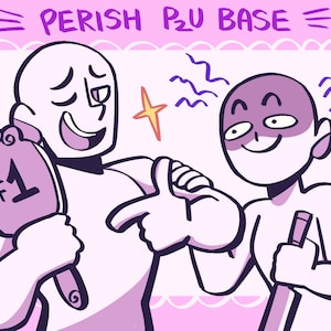 P2U Perish Base