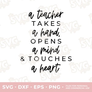 Ein Lehrer nimmt eine Hand, öffnet einen Geist und berührt ein Herz | SVG-Vinyl-Schnitt-Datei | Lehreranerkennung, Danke Geschenk, Geschenk für Lehrer